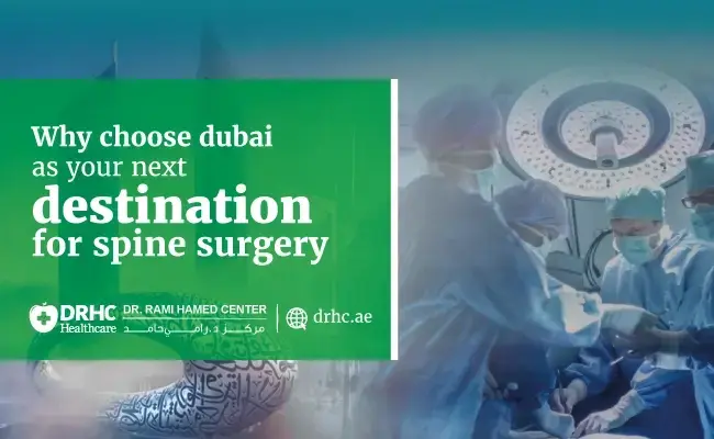 Why choose dubai as your next destimation for spine surgery